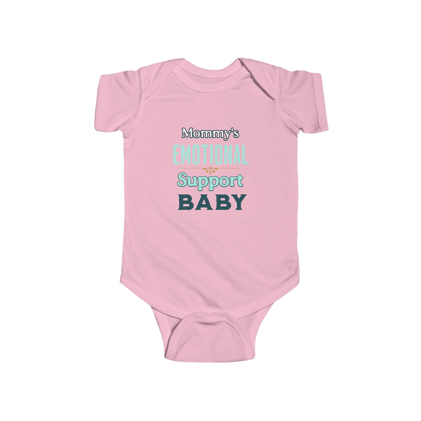 Baby Bodysuit pink with emotional support message great for mommy and baby gift