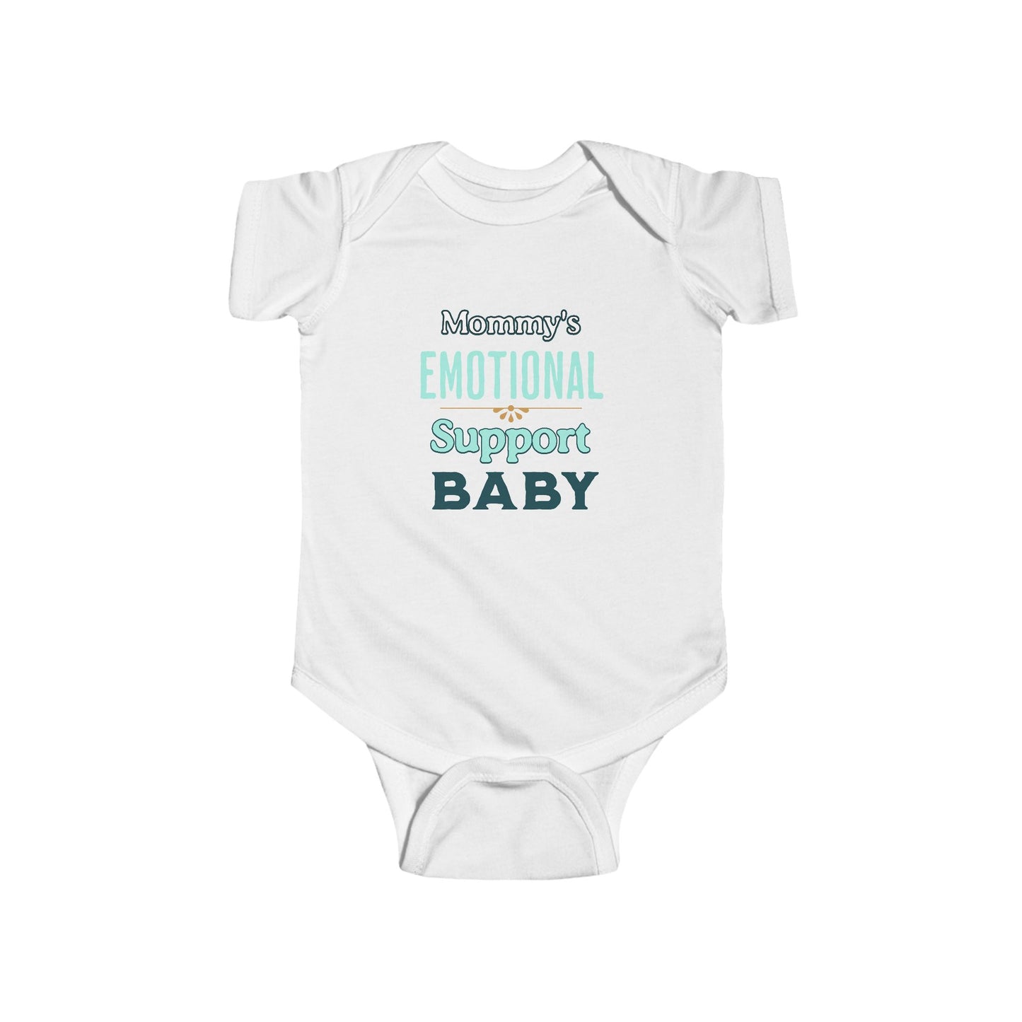 White baby onesie with text 'Mommy's Emotional Support Baby' on a white background