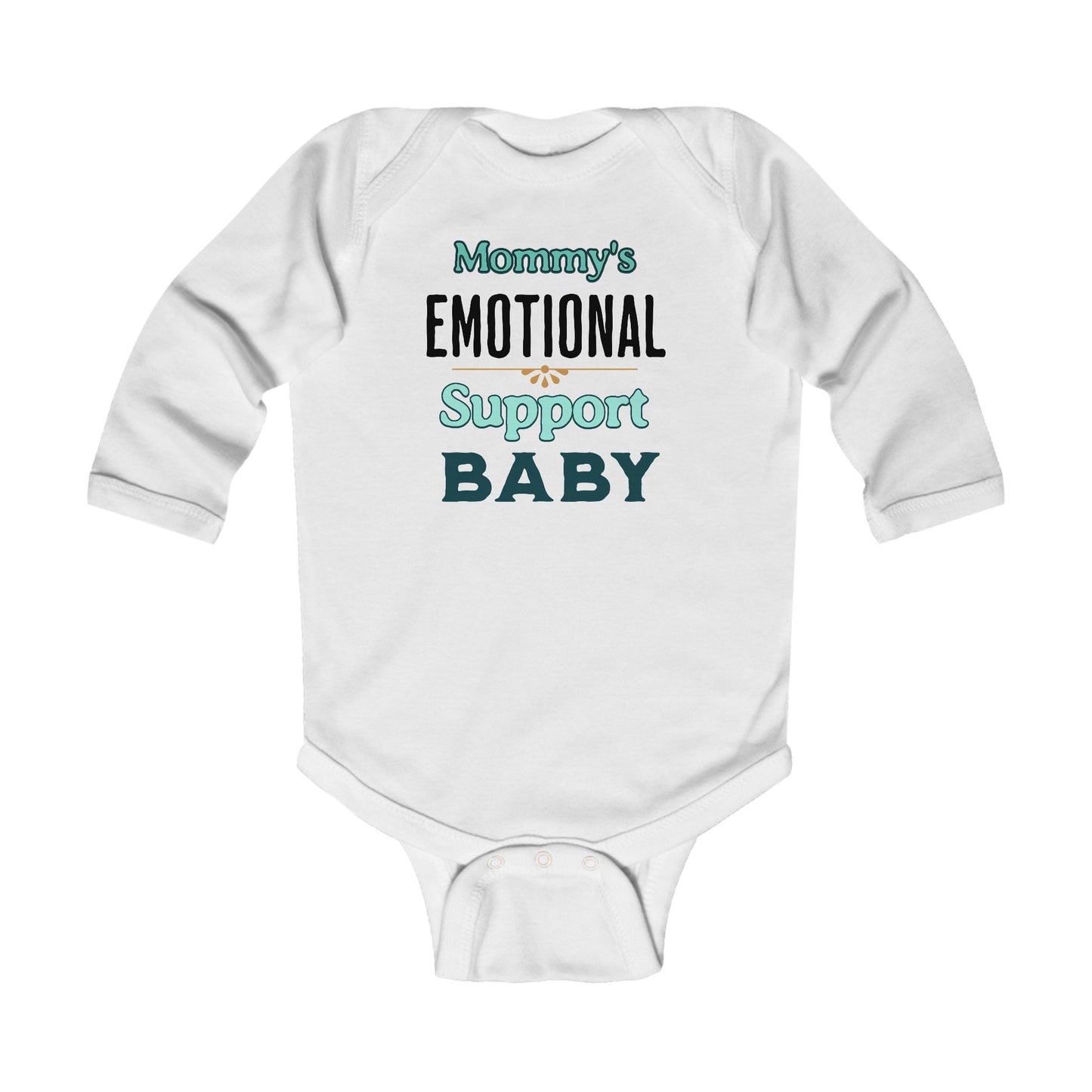 Funny white long sleeve baby onesie gift for mom with emotional support baby design